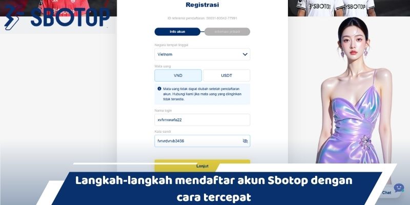 Langkah-langkah mendaftar akun Sbotop dengan cara tercepat